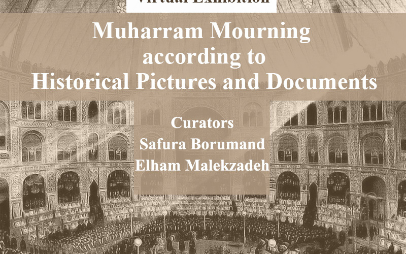 Muharram Mourning according to Historical Pictures and Documents