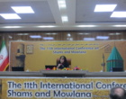 The Report of the 11th International Conference on Shams Tabrizi and Mawlana